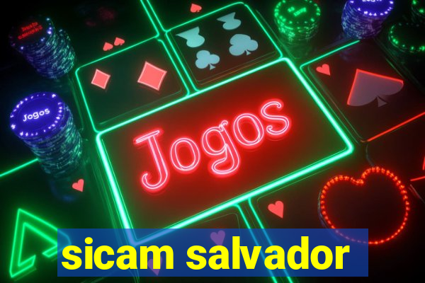 sicam salvador